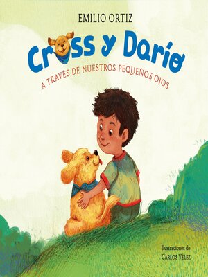 Cross y Darío. a través de nuestros pequeños ojos - ebook